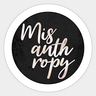 Misanthropy Sticker